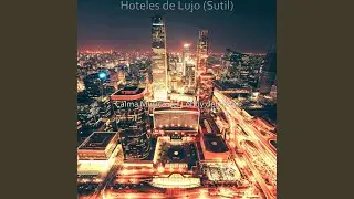 Relajado (Bares de Hotel)
