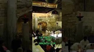 Nazareth’s Hidden Gem: The Grotto of the Annunciation   