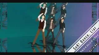 SnK!Liar, Dance