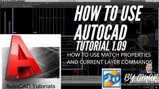 AUTOCAD Basic Tutorial For Beginners - 1.09 MATCH PROPERTIES AND CURRENT LAYER COMMAND