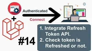 Laravel API Integration Project #14 - Integrate Refresh Token API to Front-End In Laravel In Hindi
