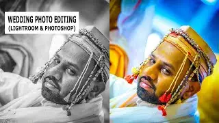 INDIAN WEDDING PHOTO EDITING 2022 Raw Workflow in Adobe Lightroom & Photoshop