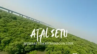 ATAL SETU MUMBAI | FPV SHOT | MTHL