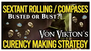 Sextant Rolling / Compass Selling Currency Strat in 3.20 - Just as Amazing as Always?!