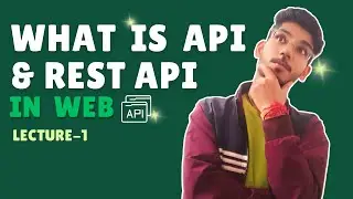 📌 What is an API in Web Development? | Lecture-1 🚀