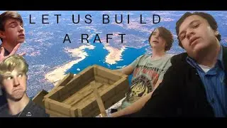 Raft Men