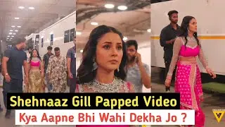 Shehnaaz Gill Papped Video | Kuch Notice Kar Rahe Ho ? Trending World
