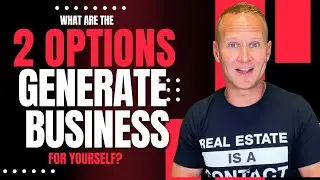 What Are The Two Options To Generate Business For Yourself?