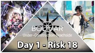 CC#11 Fake Waves Permanent Map Day 1 Risk 18 (High End Clear) || Arknights