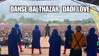 DANSE BALTHAZAR-DADI LOVE