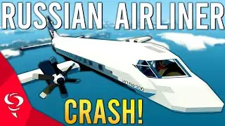 Russian Airliner CRASHES Into Railway Bridge!  -  Stormworks Gameplay  -  Ilyushin Il-114