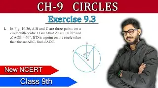 Class 9 || Question 1 of EX 9.3 Chapter 9 Circles Maths || NEW NCERT || BY RAJEEV SIR ||