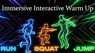 Immersive Interactive Warm Up / Cardio Game - Episode 3