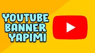 YouTube Banner Yapımı!Basit Ve Sade Analtım