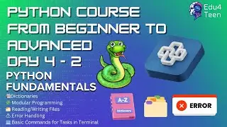 Python Course Day 4: Part 2 - File Handling, Error Handling & Terminal Commands | Edu4Teen