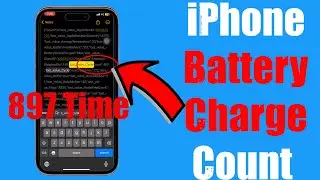 [2024 Battery Cycle Count] How to Check iPhone Battery Cycle Count on iOS 17.2.1 