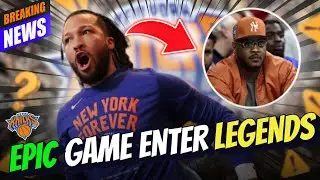 New York Knicks Icon Carmelo Anthony Gets 100% Real on Jalen Brunson’s $113 Million Sacrifice