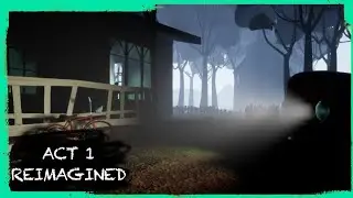 HELLO NEIGHBOR MOD KIT: ACT 1 REIMAGINED