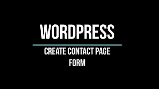 WordPress Theme Integration | Create Contact Form 7 | WordPress Development