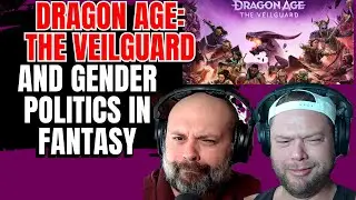STOP Ignoring Dragon Age's Gender Politics PROBLEM!