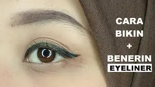 TUTORIAL EYELINER UNTUK PEMULA || EYELINER TUTORIAL FOR BEGINNERS