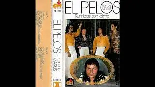 El Pelos - Rumbas con Alma 1978 COMPLETO