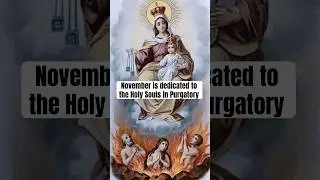 November is dedicated to the Holy Souls ❤️‍🔥 #catholic #shorts
