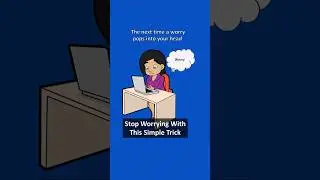 Stop Worrying With This Simple Trick