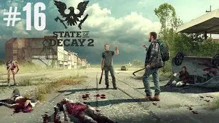 STATE OF DECAY 2, RESGATEI MAIS NÃO RESGATEI !!? PARTE #16 PTBR