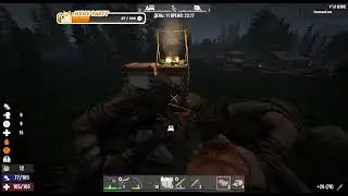 7 Days to die. Кровь, пот и слезы 💛