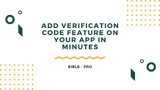 Add a ready to use verification code feature to your app from Nocode Bible Pro template in minutes