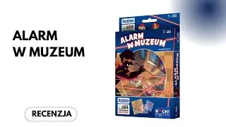 Alarm w muzeum - Jednoosobowa łamigłówka | RECENZJA