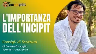 Come scrivere un libro - L'importanza dell'incipit
