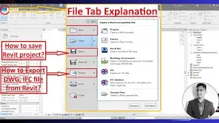 DWG, IFC file Export, Revit save file, File tab Explanation