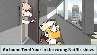 Go home Tem!   Aggretsuko Crossover