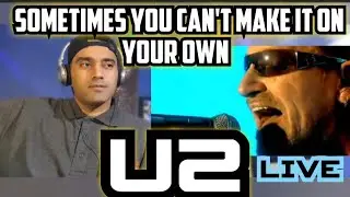 U2 - Sometimes You Can't Make It On Your Own (Live) - First Time Reaction