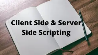 Scripting - Server side & Client Side-web programming