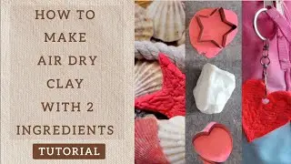 How To Make Diy Air Dry Clay With Two Ingredients/No Microwave or Baking Needed/ Homemade Clay