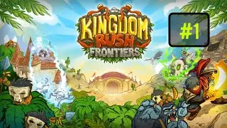 KINGDOM RUSH MOD FRONTIER PART 1