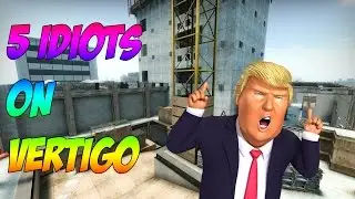BUNCH OF RETARDS in Vertigo CSGO