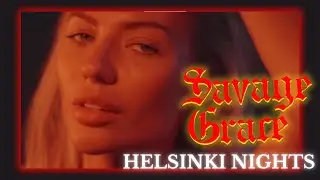 Savage Grace - Helsinki Nights (Official Lyric Video)