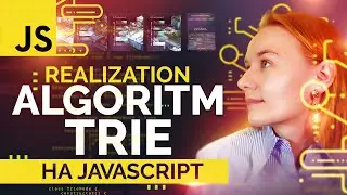 Trie Algorithm on JavaScript | Insert | Search