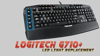 Mechanical Gaming Keyboard LED Replacement. (Logitech G710+)