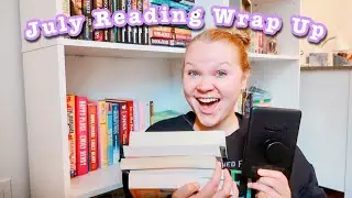 July Reading Wrap Up // all the books I read in July