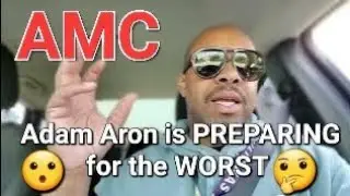 AMC Adam Aron is PREPARING for the WORST 