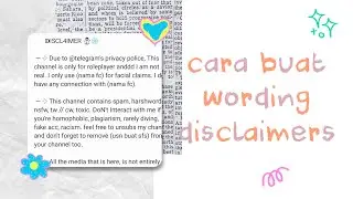 ☆ tutor & tips membuat wording disclaimer! 🪴