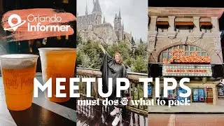 Orlando Informer Meetup Tips | Everything You Need to Know about the Orlando Informer Meetup