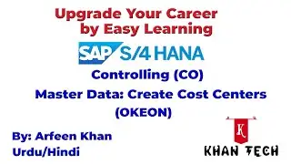 How to Create SAP-CO-Master Data: Cost Centers (Urdu/Hindi)
