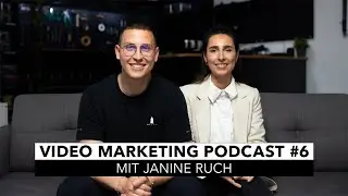 Die Kunst der Kommunikation mit Janine Ruch – Videomarketingpodcast #6