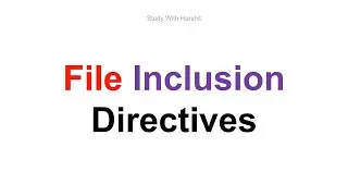 File Inclusion Directives | C Programming Language